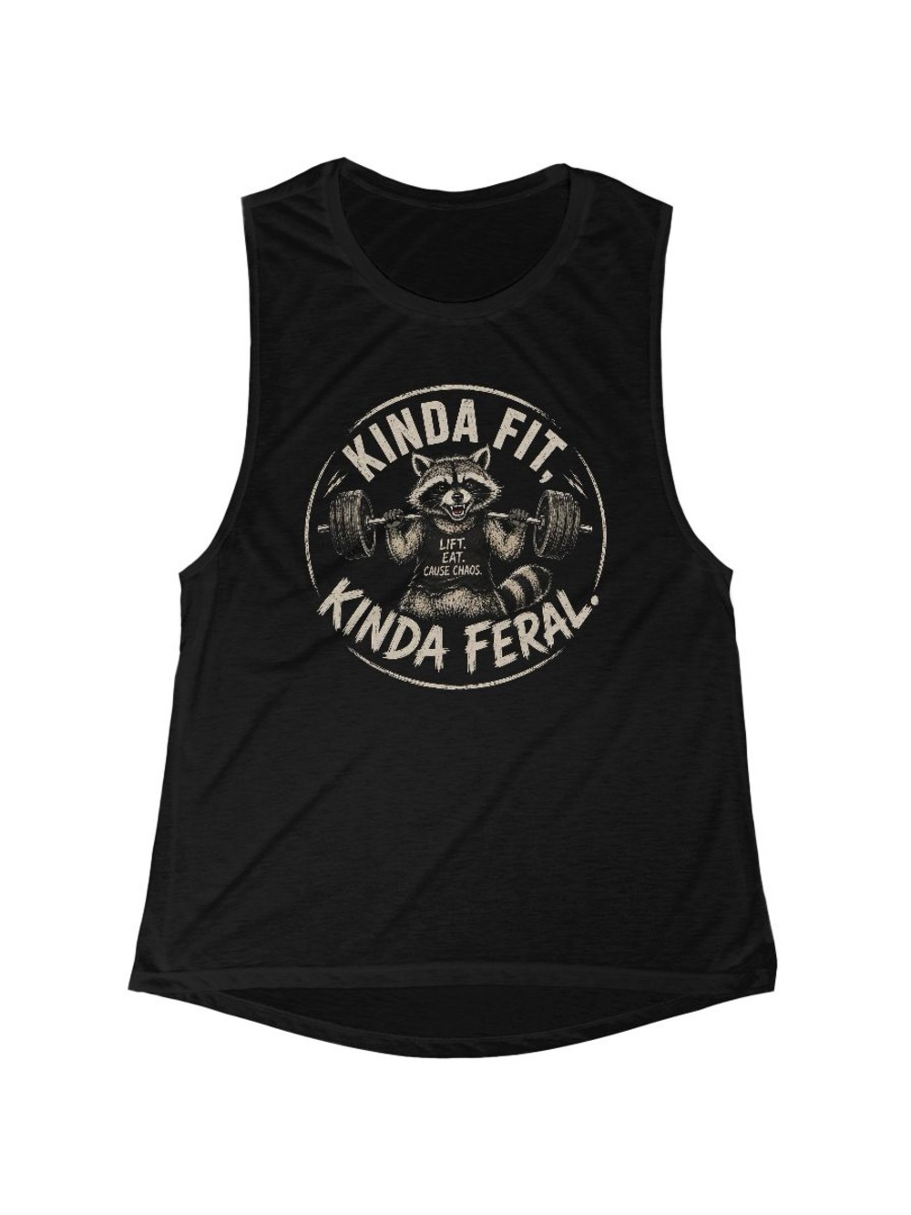 NEW! Women’s muscle Tank “Kinda did Kinda Feral”